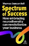 Thomas Duncan Bell - Spectrum of Success