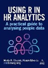 Dr Martin Edwards Edwards, Kirsten Edwards, Martin Edwards, Edwards Kirsten, Daisung Jang - Using R in Hr Analytics