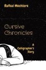 Rafeal Mechlore - Cursive Chronicles