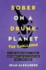Sean Alexander - Sober On A Drunk Planet