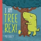 Mo Davey - I am Tree Rex!