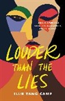 Ellie Yang Camp - Louder Than the Lies