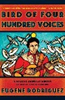 Eugene Rodriguez - Bird of Four Hundred Voices