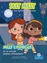 Laurie Friedman, Lauren Rodriguez, Lauren Rodriguez - Milly l'Espiègle Et La Soirée Pyjama Effrayante (Silly Milly and the Spooky Sleepover) Bilingual Eng/Fre