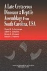 Bruce R Erickson, Albert E Sanders, David R Schwimmer, Robert E Weems - A Late Cretaceous Dinosaur & Reptile Assemblage from South Carolina, USA
