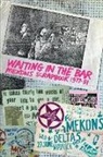 The Mekons, Mekons (COR) - Waiting in the Bar