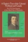 Jack Campisi, William A Starna - A Quaker's Tour of the Colonial Northeast and Canada