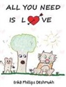 Erika Phillips Deshmukh - All You Need Is Love