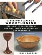James Rodgers - A Lesson Plan for Woodturning