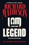 Richard Matheson - I Am Legend