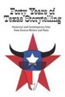 Ted A Parkhurst - Forty Years of Texas Storytelling