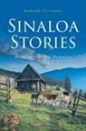 Rudolph Cervantes - SINALOA STORIES