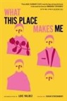 Isaiah Stavchansky - What This Place Makes Me