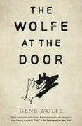 Gene Wolfe - The Wolfe at the Door