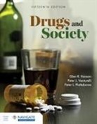 Glen R Hanson, Glen R. Hanson, Glen R. Venturelli Hanson, Peter Platteborze, Peter J Venturelli, Peter J. Venturelli - Drugs and Society