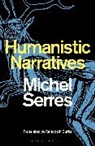 Michel Serres - Humanistic Narratives