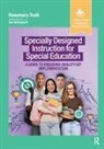Rosemary Tralli - Specially Designed Instruction for Special Education