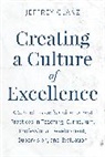 Glanz, Jeffrey Glanz, Glanz Jeffrey - Creating a Culture of Excellence