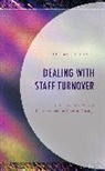 Elizabeth Dampf - Dealing With Staff Turnover