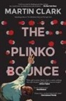 Martin Clark - The Plinko Bounce