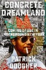 Patrick Dougher - Concrete Dreamland