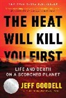 Jeff Goodell, Goodell Jeff - The Heat Will Kill You First