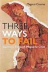 Magnus Course, Magnus/ Gottlieb Course, Alma Gottlieb - Three Ways to Fail