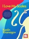 Karén Khanagov - I Love My Scales Practical Scale Studies for All Levels of Violin Performance with Backup Practice Online Audio