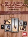 Mike McAdoo - All-Time Favorite Parking Lot Fingerstyle Guitar Solos