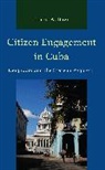 James A Baer, James A. Baer, Baer James A. - Citizen Engagement in Cuba