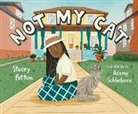Stacey Patton, Patton Stacey, Acamy Schleikorn - Not My Cat