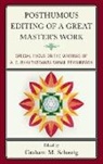 Graham M Schweig, Graham M. Schweig, Graham M Schweig, Graham M. Schweig, Schweig Graham M. - Posthumous Editing of a Great Master''s Work