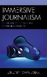 Tom?s Dodds, Tomas Dodds, Tomas Dodds, Tomás Dodds - Immersive Journalism