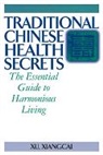 Xu Xiangcai - Traditional Chinese Health Secrets