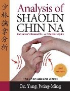 Jwing-Ming Yang - Analysis of Shaolin Chin Na