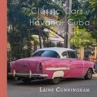 Laine Cunningham - Classic Cars of Havana, Cuba