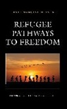 Janet Mancini Billson, Billson Janet Mancini - Refugee Pathways to Freedom