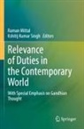 Kumar Singh, Raman Mittal, Kshitij Kumar Singh - Relevance of Duties in the Contemporary World