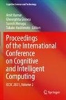 Gheorghita Ghinea, Takako Hashimoto, Amit Kumar, Suresh Merugu, Suresh Merugu et al - Proceedings of the International Conference on Cognitive and Intelligent Computing