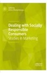 Jishnu Bhattacharyya - Dealing with Socially Responsible Consumers