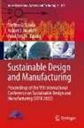 Robert J Howlett, Robert J. Howlett, Robert J Howlett, Steffen G Scholz, Steffen G. Scholz, Rossi Setchi - Sustainable Design and Manufacturing