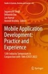 Debasish Das, Aneesh Krishna, Lov Kumar, Lov Kumar et al, Jagannath Singh - Mobile Application Development: Practice and Experience