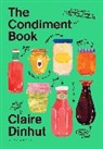 Claire Dinhut - The Condiment Book