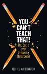 Keith E Whittington, Keith E. Whittington, Keith E. (Princeton University) Whittington, Whittington Keith E. - You Can''t Teach That!