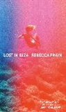 Rebecca Frayn, Frayn Rebecca - Lost in Ibiza