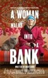Roxy Cook, Roxy Cook - A Woman Walks Into A Bank