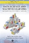 Zdravko Botev, Dirk P. Kroese, Thomas Taimre, Alice Y. C. Te, Alice Y.C. Te - Data Science and Machine Learning