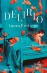 Laura Restrepo - Delirio (Premio Alfaguara de novela 2004)