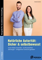 Burkhard Günther - Natürliche Autorität: Sicher & selbstbewusst - GS