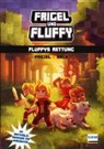 Ange, Frigiel, Anako, Ullmann Medien GmbH - Frigel und Fluffy: Fluffys Rettung